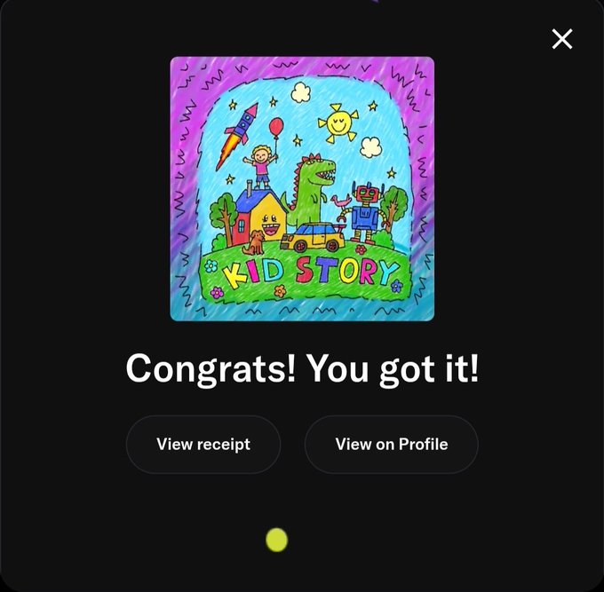 A confirmation screen displays a colorful "KID STORY" NFT artwork featuring whimsical illustrations of a child, dinosaur, robot, rocket, and house, alongside the message "Congrats! You got it!" with buttons to "View receipt" and "View on Profile," indicating the successful acquisition of the digital item mentioned in the post.