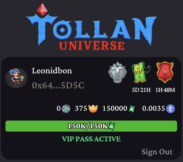 A digital interface for 'TOLLAN UNIVERSE' displaying the username 'Leonidbon' with an address of '0x64...5D5C', along with VIP and time badges showing '5D 21H' and '1H 48M', and a green progress bar at '150K/150K' labeled 'VIP PASS ACTIVE'.