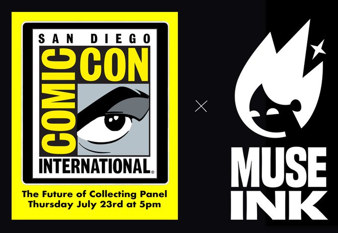 Promotional graphic for San Diego Comic Con International's 'The Future of Collecting Panel' on Thursday July 23rd at 5pm, in collaboration with MUSE INK.