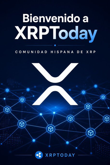 A welcome graphic for XRPToday, featuring the XRP logo and the tagline "Comunidad Hispana de XRP" (Hispanic XRP Community), aligning with the post's recommendation to follow the account for updates on XRP and the XRPL.