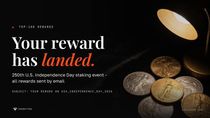 A promotional graphic from Casator Corp. features gold and silver coins beside a lamp, with bold text announcing "Your reward has landed" for the TOP-100 winners of a 250th U.S. Independence Day staking event, noting rewards were sent by email with the subject "YOUR REWARD ON USA_INDEPENDENCE_DAY_2026."