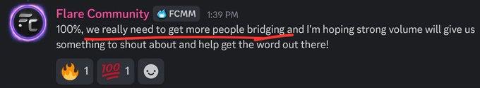 A Discord message from the Flare Community channel reads: "100%, we really need to get more people bridging and I'm hoping strong volume will give us something to shout about and help get the word out there!" with 1 fire, 1 "100" emoji, and 1 smiley reaction, supporting the call to bridge holdings to the FLARE network.
