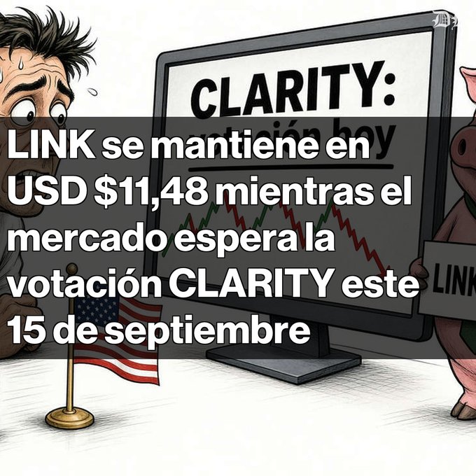 A cartoon-style financial news graphic stating 'CLARITY: LINK se mantiene en USD $11,48 mientras el mercado espera la votación CLARITY este 15 de septiembre', featuring a worried man and a pig holding a 'LINK' sign next to a chart.