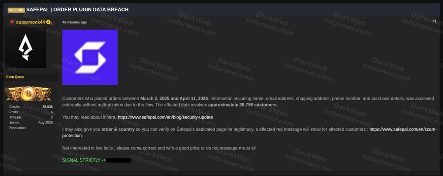 A dark web forum post titled 'SAFEPAL | ORDER PLUGIN DATA BREACH' claiming personal information of approximately 39,798 customers was exposed from March 2 to April 11, 2026.