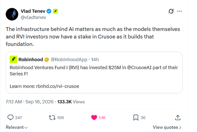 A tweet from Vlad Tenev (@vladtenev) commenting on Robinhood Ventures Fund I investing $25M in CrusoeAI as part of their Series F, posted Sep 18, 2026.