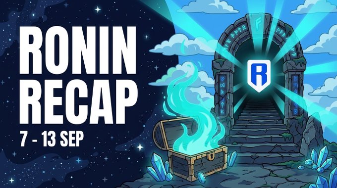 A promotional graphic titled 'RONIN RECAP 7 - 13 SEP' features a glowing treasure chest, a magical portal, and the Ronin (R) logo against a starry sky.