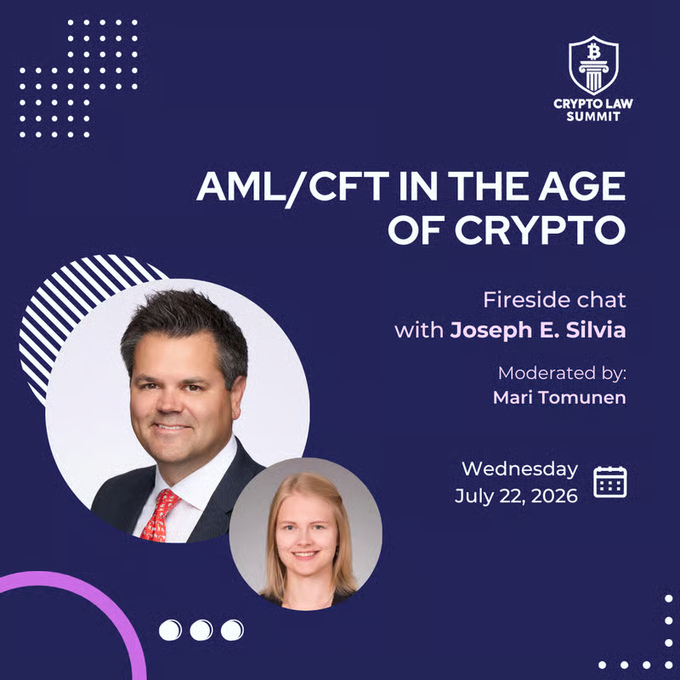 A promotional graphic for the Crypto Law Summit's virtual fireside chat titled "AML/CFT in the Age of Crypto," featuring headshots of Joseph E. Silvia and moderator Mari Tomunen, scheduled for Wednesday, July 22, 2026. The image supports the post by visually announcing the event where Tomunen is hosting Silvia for their discussion on anti-money laundering and crypto regulations.