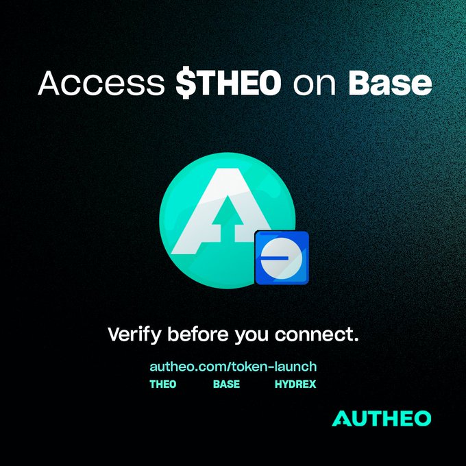 A promotional graphic reading 'Access $THEO on Base' with the AUTHEO logo, featuring the tagline 'Verify before you connect.' and the URL autheo.com/token-launch.