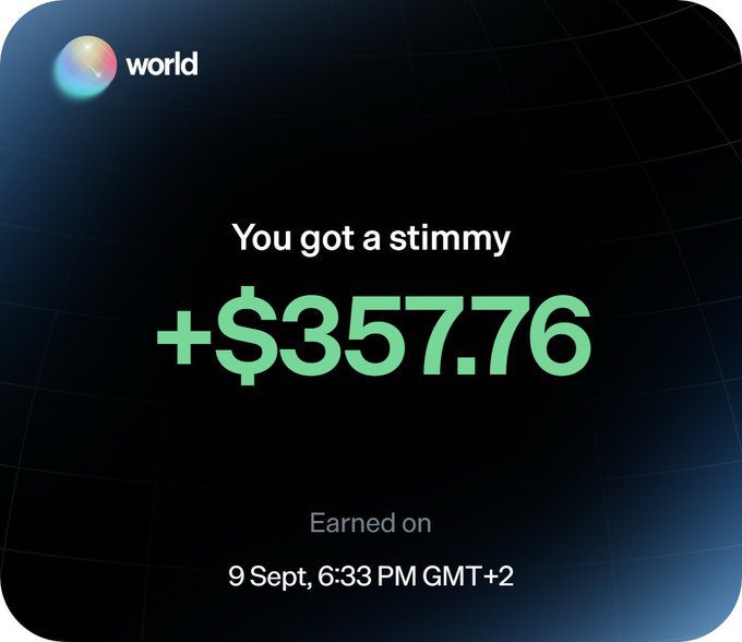 A screenshot from the World app showing a notification that reads "You got a stimmy +$357.76, Earned on 9 Sept, 6:33 PM GMT+2," promoting Worldcoin's rewards program where users can earn crypto for completing a simple verification process with their SOL wallet and X account.