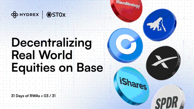 Promotional graphic for the "31 Days of RWAs" series (Day 03/31) featuring a bold "Decentralizing Real World Equities on Base" headline alongside circular icons representing tokenized equities and ETFs like MicroStrategy, iShares, and SPDR, with Hydrex and St0x branding in the upper left.