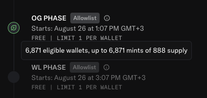 Allowlist phases for a token mint: OG PHASE starts August 26 at 1:07 PM GMT+3 with 6,871 eligible wallets for up to 6,871 mints of 888 supply, followed by WL PHASE at 3:07 PM GMT+3.