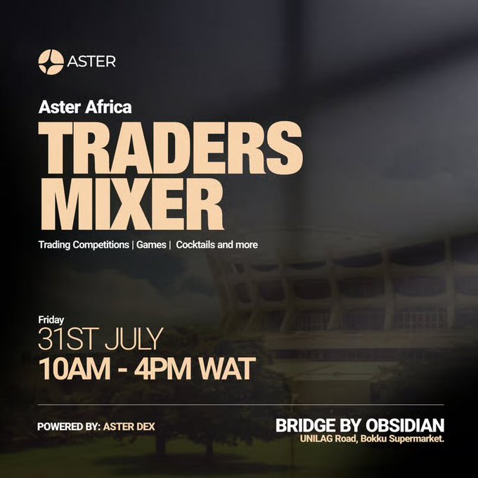 A promotional graphic for the Aster Africa Traders Mixer event, featuring the Aster logo and text reading "TRADERS MIXER - Trading Competitions | Games | Cocktails and more" scheduled for Friday, 31st July from 10AM-4PM WAT, powered by Aster DEX and held at Bridge by Obsidian on UNILAG Road, Bokku Supermarket in Lagos, Nigeria.