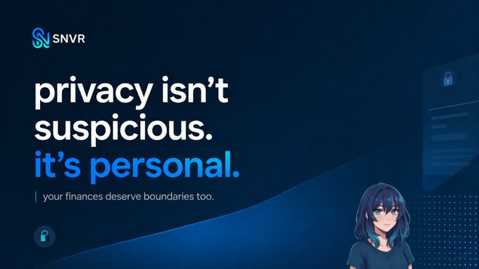 Promotional graphic for SNVR stating 'privacy isn't suspicious. it's personal. your finances deserve boundaries too.' with an anime-style character.
