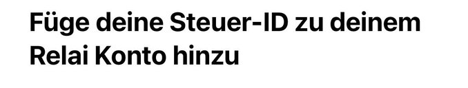 German text reading 'Füge deine Steuer-ID zu deinem Relai Konto hinzu' (Add your tax ID to your Relai account).