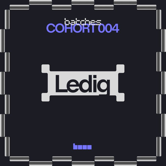 A black square graphic with a checkered border displays "batches" in small pixel text above "COHORT 004" in purple, with the team name "LEDiG" in bold black lettering on a white ticket-shaped centerpiece, representing LEDiG's inclusion in Base Batches Cohort 004 for their onchain FX hedging and stablecoin–fiat liquidity infrastructure across 32 emerging market countries.
