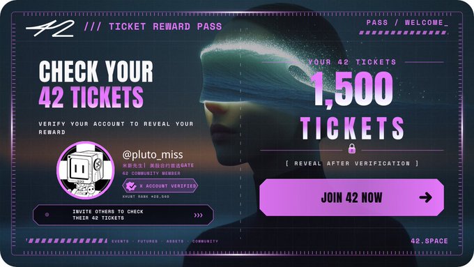 A promotional graphic for a '42 Ticket Reward Pass' showing a user @pluto_miss with '1,500 Tickets' and a 'JOIN 42 NOW' button.