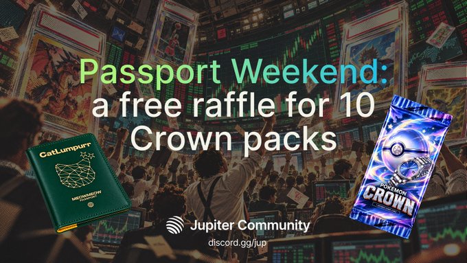Promotional graphic for a "Passport Weekend" raffle giveaway of 10 Crown Packs, featuring images of a green passport and a Pokemon Crown Pack, with the Jupiter Community Discord link (discord.gg/jup) displayed below.