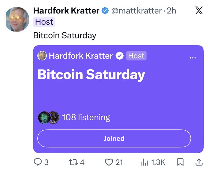 A screenshot of a tweet from Hardfork Kratter (@mattkratter), a verified host, promoting a Twitter Space titled "Bitcoin Saturday" with 108 listeners.
