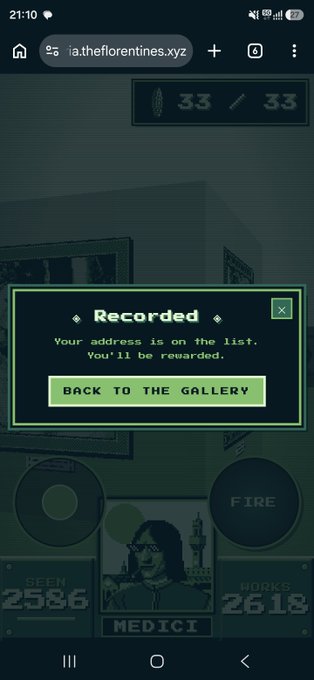 A mobile screen recording from ia.theflorentines.xyz showing a pop-up that reads 'Recorded - Your address is on the list. You'll be rewarded. BACK TO THE GALLERY', with game stats for 'MEDICI' visible below.