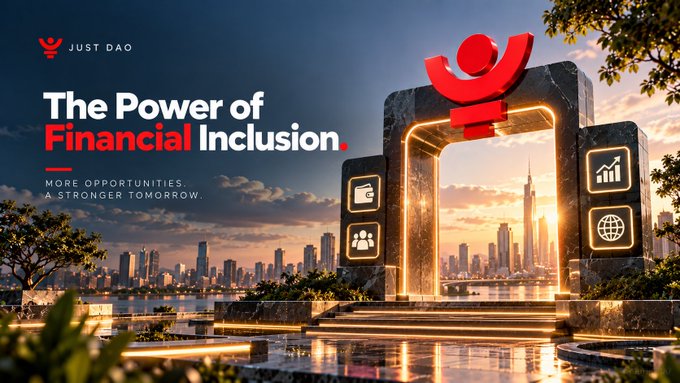 A 'Just DAO' promotional graphic reading 'The Power of Financial Inclusion' featuring a glowing archway over a cityscape.