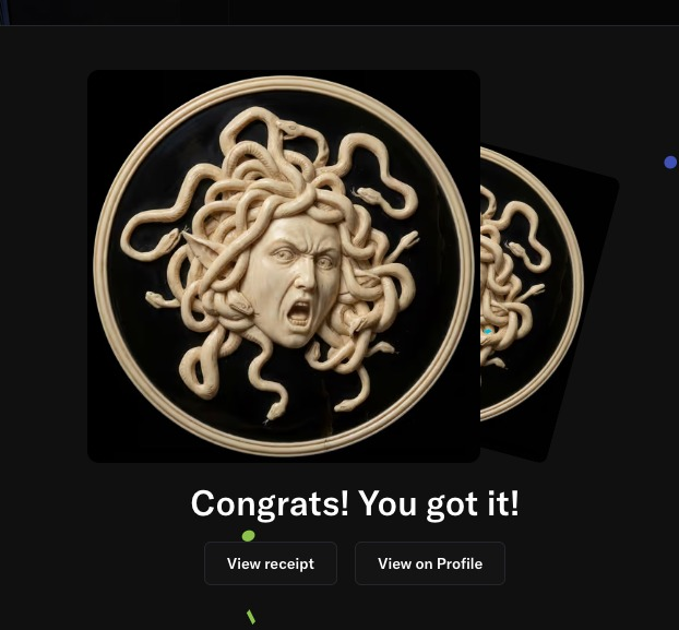 A digital art display shows a circular Medusa-style portrait featuring a screaming face surrounded by writhing snakes on a black background, with the text "Congrats! You got it!" above buttons reading "View receipt" and "View on Profile".