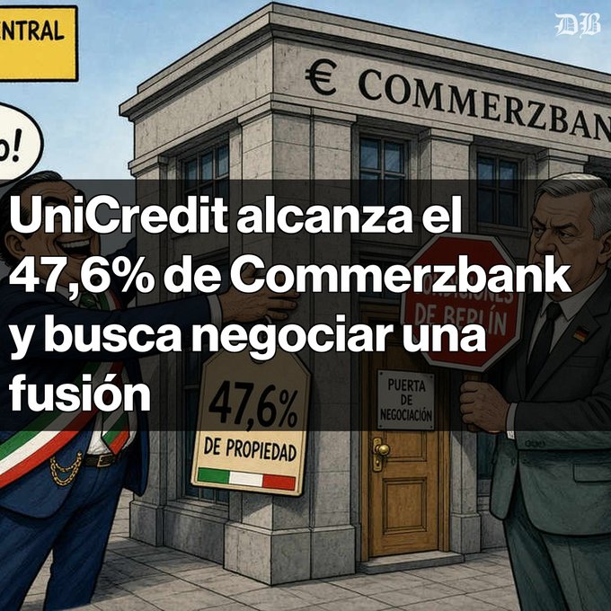 An illustrated news graphic reads 'UniCredit alcanza el 47,6% de Commerzbank y busca negociar una fusión,' showing a figure holding an Italian flag sign marked '47,6% DE PROPIEDAD' in front of a Commerzbank building.