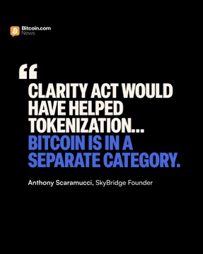 The image displays a quote graphic from Bitcoin.com News featuring a statement by Anthony Scaramucci, SkyBridge Founder, that reads: "CLARITY ACT WOULD HAVE HELPED TOKENIZATION... BITCOIN IS IN A SEPARATE CATEGORY." The graphic visually supports the accompanying post's message about Scaramucci distinguishing Bitcoin as a digital store of value separate from other tokenized assets like stocks and bonds.