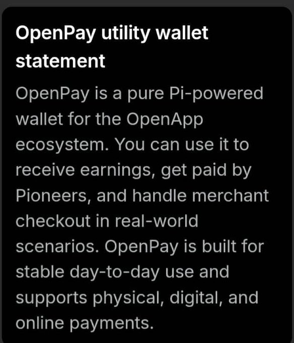 A dark-themed graphic displays a headline reading "OpenPay utility wallet statement" followed by text explaining that OpenPay is a "pure Pi-powered wallet" within the OpenApp ecosystem, designed to receive earnings, get paid by Pioneers, and handle merchant checkouts using Pi cryptocurrency rather than traditional banks.