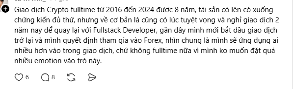A Vietnamese social media post by a crypto trader discussing their 8-year journey in trading, their losses, and their decision to return to Fullstack Developer work.