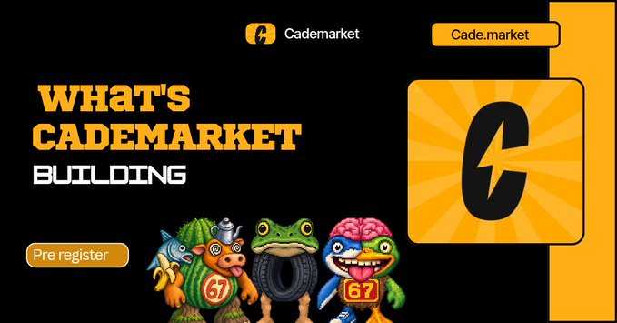 A promotional banner for 'Cademarket' reading 'WHAT'S CADEMARKET BUILDING' with a 'Pre register' button, featuring cartoon mascot characters including a fish, watermelon, frog, tire, and brain-creature with the number 67.