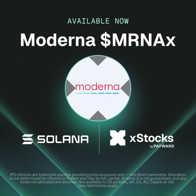 A promotional graphic announces the launch of tokenized Moderna stock ($MRNAx) by xStocks, featuring the Moderna logo in a central circle alongside the Solana and xStocks by Payward logos. The "Available Now" header and footer disclaimer about tokenized equities being available on Kraken and Solana align directly with the post's announcement of onchain trading access.