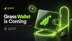 A promotional graphic announces "grass Wallet is Coming" with the tagline "Non-custodial. Built for you," featuring a glowing green 3D rendering of a wallet interface and the Grass logo, visually teasing the launch of the Grass Wallet mentioned in the update.