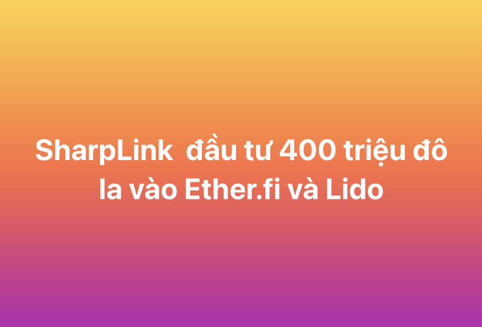 A yellow-to-pink gradient title card reads “SharpLink đầu tư 400 triệu đô la vào Ether.fi và Lido.”
