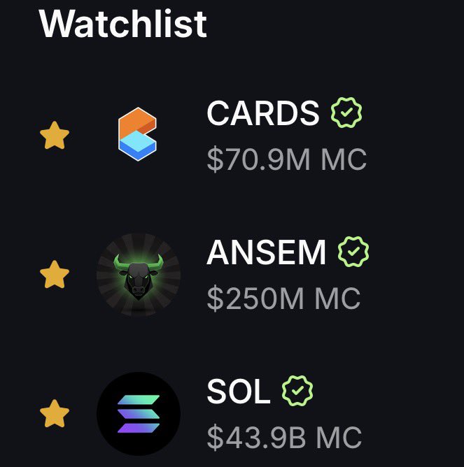 A dark-themed Watchlist displays three cryptocurrencies: CARDS at $70.9M MC, ANSEM at $250M MC, and SOL at $43.9B MC, all marked with green verified checkmarks and gold stars.