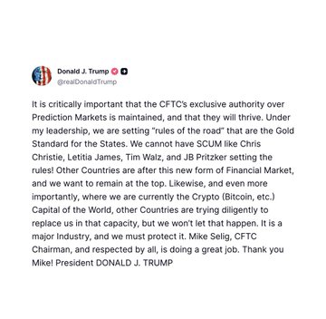 The image shows a post by Donald Trump where he wrote about Bitcoin and crypto markets. The caption reads "It's critical important that the CFTC's exclusive authority over Prediction Markets is maintained, and that they will thrive." This message seems to be directed towards someone named Chris, who has been involved in cryptocurrency trading.