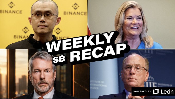 A 'WEEKLY RECAP' thumbnail featuring four headshots of notable figures (including CZ of Binance and Senator Cynthia Lummis), powered by Ledn.