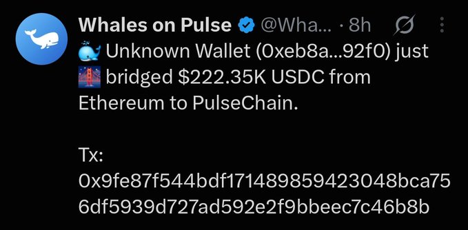 A tweet from 'Whales on Pulse' @Wha... reporting that an Unknown Wallet (0xeb8a...92f0) bridged $222.35K USDC from Ethereum to PulseChain, including the transaction hash.