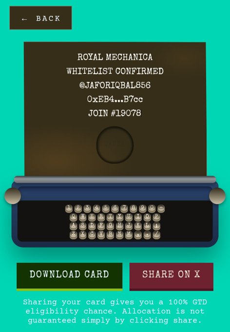 Digital typewriter interface displaying a 'ROYAL MECHANICA WHITELIST CONFIRMED' ticket for @JAFORIQBAL856 with wallet address and JOIN number, featuring Download Card and Share on X buttons.