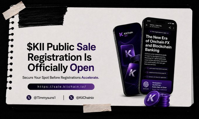 Promotional graphic announcing that $KII Public Sale Registration Is Officially Open at sale.kiichain.io, highlighting The New Era of Onchain FX and Blockchain Banking, tagged @Timmysuns1 and @KiiChainio.