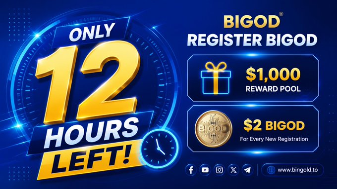A promotional countdown graphic for BIGOD displays "ONLY 12 HOURS LEFT!" alongside a "$1,000 REWARD POOL" and "$2 BIGOD For Every New Registration" at bigold.to, matching the post's urgency about a limited-time registration giveaway.