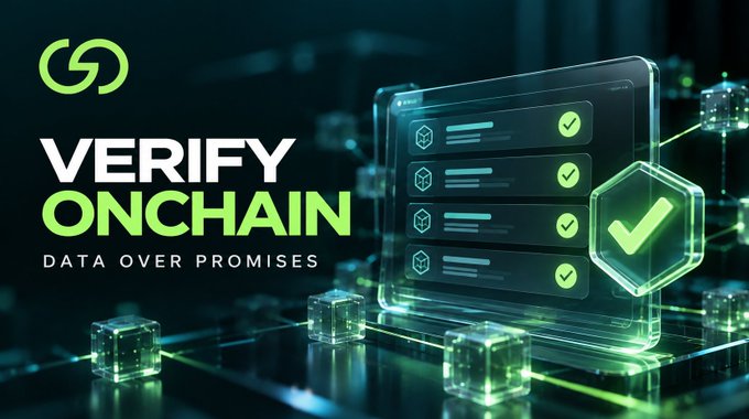 A green-and-black promotional graphic reads “VERIFY ONCHAIN” and “DATA OVER PROMISES,” showing a transparent verification interface with check marks and glowing blockchain-style cubes.