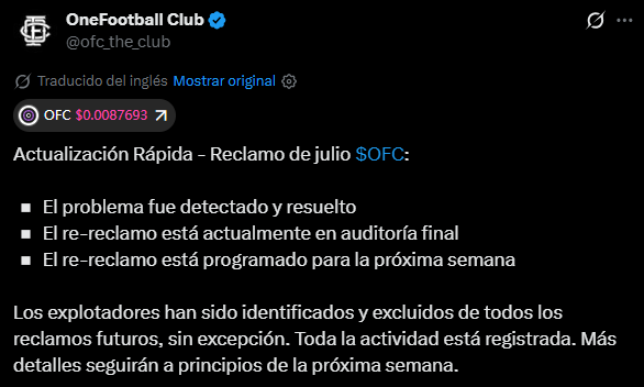 A tweet from OneFootballClub (@ofc_the_club) in Spanish discusses a July $OFC claim update, explaining that the problem was detected and resolved, with the re-claim in final audit and scheduled for next week, and identifying exploitters excluded from future claims.
