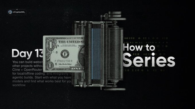A dark-themed graphic titled 'How to Series' on Day 13 about building websites without frameworks, referencing OpenRouter, Cline, and coding agents.