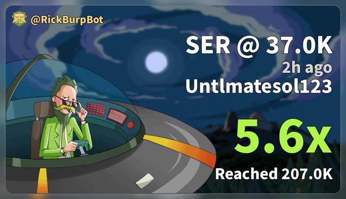A promotional graphic features a cartoon man in a green suit piloting a UFO, displaying social media metrics for '@RickBurpBot' with 'SER @ 37.0K', '5.6X', and 'Reached 207.0K' for user 'Untlmatesol123'.