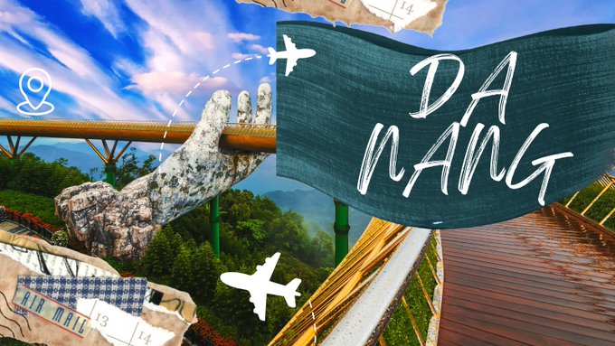A travel-themed collage with a dark green flag reading 'DA NANG' in white, featuring the Golden Hands Bridge, airplanes, a location pin, and ticket stubs against a cloudy sky.