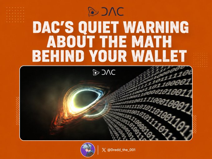 Social media post from 'DAC' titled 'DAC'S QUIET WARNING ABOUT THE MATH BEHIND YOUR WALLET,' featuring a black hole next to binary code, credited to @Dredd_the_001.