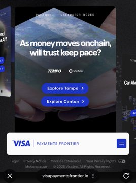 The image is a Visa Payments Frontier advertisement promoting its onchain payments infrastructure, featuring the headline "As money moves onchain, will trust keep pace?" with options to "Explore Tempo" and "Explore Canton," and noting Visa as a "Super Validator." This ties directly to the post's message about Visa's role as a Super Validator on Canton, highlighting its two-track approach to onchain payments—one already live for stablecoin settlement since April, and another private institutional layer still in development—reinforcing Visa's expansion into blockchain-based payment rails under the ticker $CC.