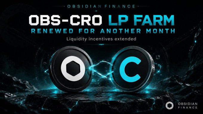 A promotional graphic for 'OBSIDIAN FINANCE' announcing the 'OBS-CRO LP FARM' renewal, showing two coin tokens with 'O' and 'C' logos.