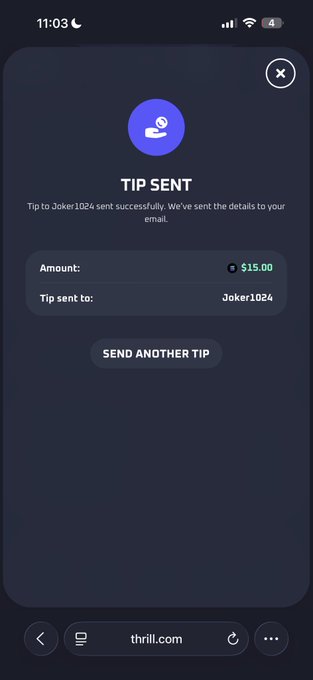 A mobile screenshot of a 'TIP SENT' confirmation from thrill.com, showing a $15.00 tip sent to user Joker1024, with a 'SEND ANOTHER TIP' button.