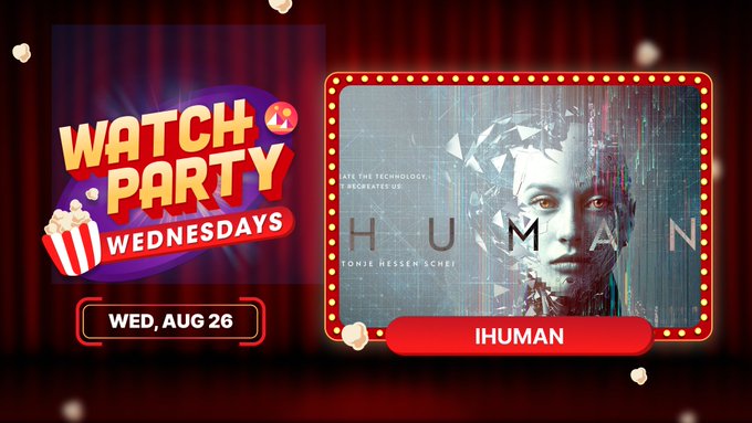 A promotional graphic for "Watch Party Wednesdays" on Wednesday, August 26, featuring the documentary "iHUMAN" displayed in a marquee frame with the tagline "The technology degreates us" alongside a stylized digital face. The design uses a movie theater theme with popcorn icons and red curtains, directly advertising the iHUMAN screening event at the Decentraland Theatre.